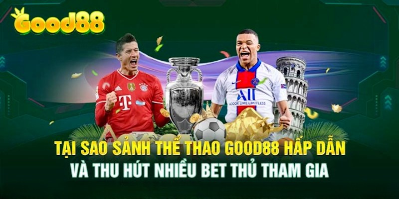 Sảnh cược thể thao Good88